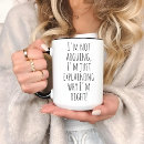 Search for laugh out loud mugs Sarcastic