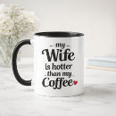 Search for romantic humor mugs Wife