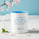 Search for i will survive mugs Coworker