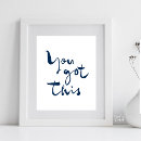 Search for motivational posters You got this