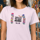 Search for too many books tshirts Readers