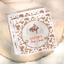 Search for rodeo napkins Wild west birthday