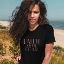 Search for faith not fear tshirts Jesus