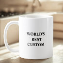 Search for the world is yours mugs Funny