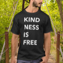 Recherche de kindness tshirts Gentillesse