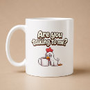 Search for you talking to me mugs Caffeine