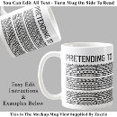 Search for pretend to work mugs Sarcastic