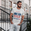 Search for happy 4th of july tshirts Patriotism