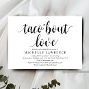 Search for taco bridal shower invitations Taco bout love