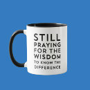 Search for funny prayer mugs Serenity