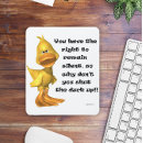 Search for with attitude mousepads Bird
