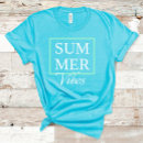 Search for vibes tshirts Vacation