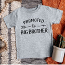 Search for brother tshirts promoted to big brother
