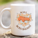 Search for badass boss mugs Best mom ever