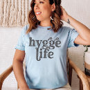Recherche de hygge tshirts Scandinave