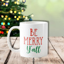 Search for southern quotes mugs Typography
