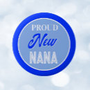 Search for proud nana buttons Grandma