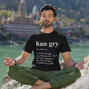 Recherche de hangry tshirts Humour