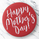 Search for happy mother day buttons Mom