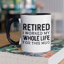 Search for my life mugs Retirement