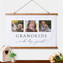 Search for grand opening posters Grandkids make life grand
