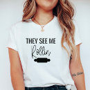 Search for they see me rollin tshirts Funny