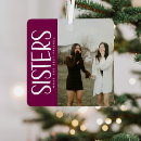 Search for sister quotes ornaments For her