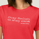 Search for foolishness tshirts For her