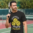 Search for rather be playing Pickleball