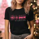 Search for let it snow tshirts Winter