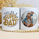 Search for dad super hero mugs Happy father's day