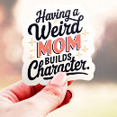 Search for mom life stickers Parenting