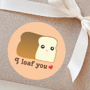 Search for loaf of bread stickers I loaf you