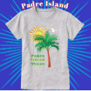 Search for padre island tshirts Gulf coast