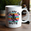Search for mute mugs Working from home