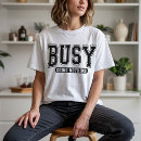 Search for busy doing nothing clothing Sarcastic