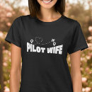 Search for pilot wife tshirts Aviation