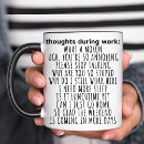 Search for funny thoughts mugs Sarcastic
