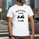 Search for this is how i roll tshirts Quote