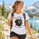Search for lab humor tshirts Dog lover