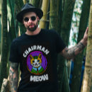Search for chairman meow tshirts Funny