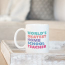 Search for homeschool mom mugs Quote