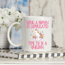 Search for funny unicorn mugs Unicorns are real