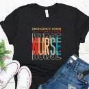 Recherche de emergency room tshirts Nurse