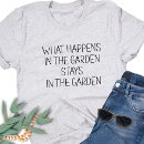 Search for funny garden sayings tshirts Nature