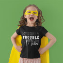 Search for trouble maker tshirts Cute