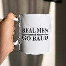 Search for funny balding mugs Hair loss