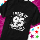 Search for 95th birthday tshirts Humour