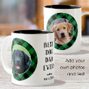 Search for two dads mugs Best dog dad ever