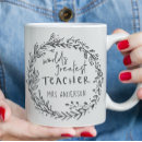 Search for worlds greatest teacher mugs Best teacher ever